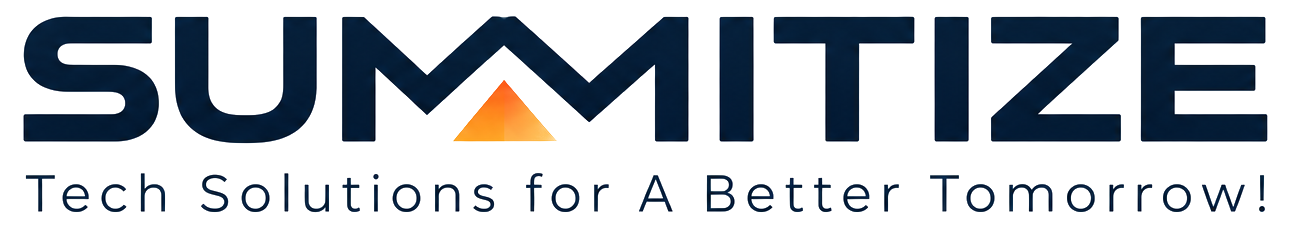Summitize — Tech Solutions for A Better Tomorrow!
